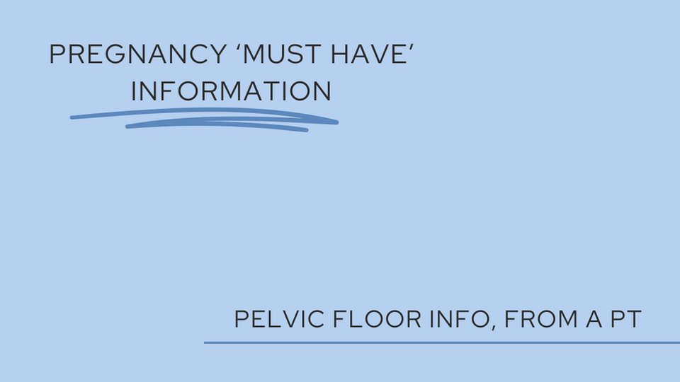 From a PT: The Pelvic Floor